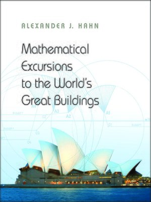 cover image of Mathematical Excursions to the World's Great Buildings